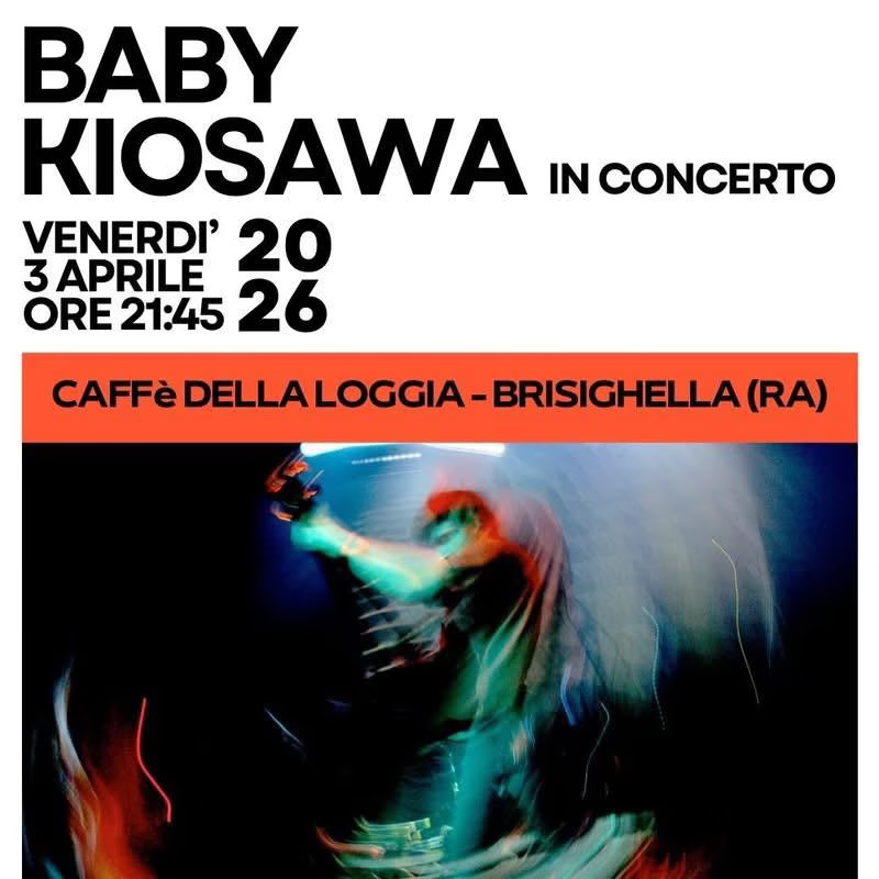 Baby Kiosawa in concerto | Caffè della Loggia