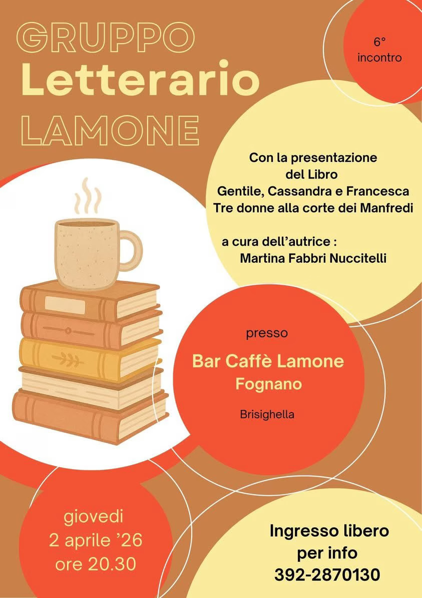 Gruppo Letterario Lamone | Presentazione libro Gentile, Cassandra e Francesca. Tre donne alla corte dei Manfredi.